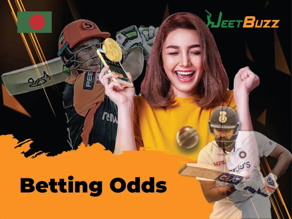 JeetBuzz Cricket Betting and Casino in Bangladesh 18 Betting odds
